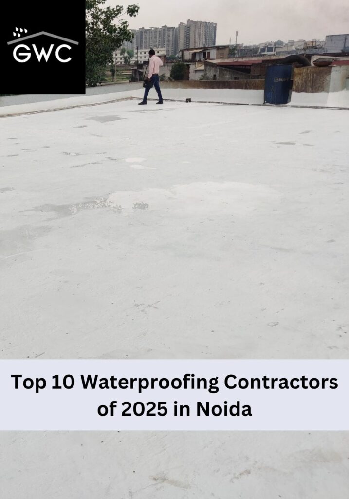 Waterproofing Contractors in Noida 2025